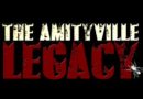 Amityville Legacy 6