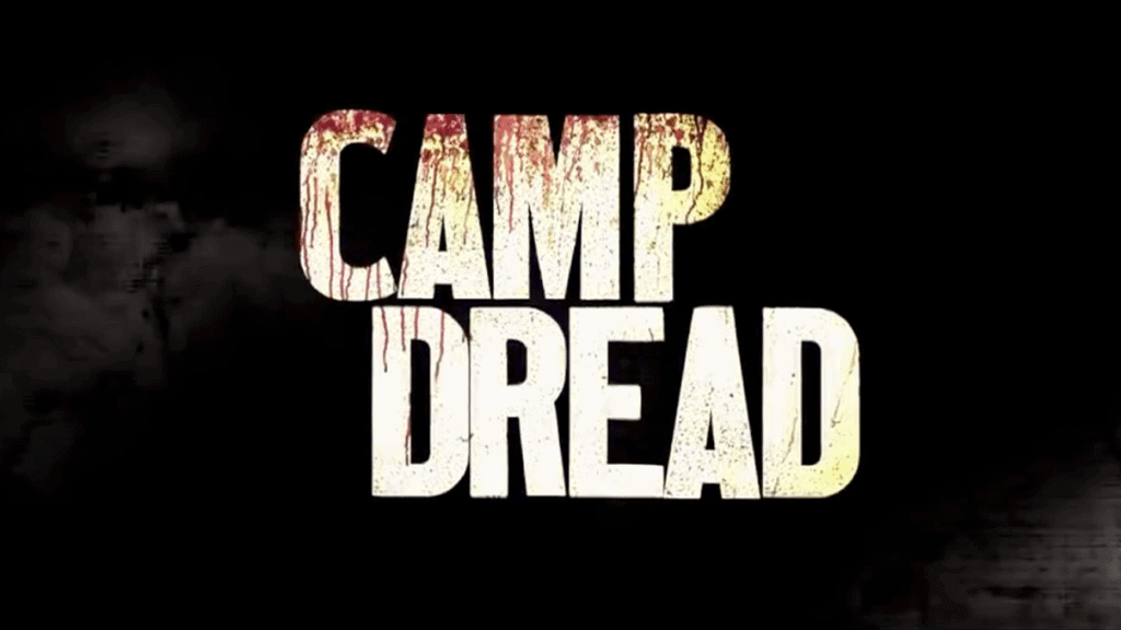 Camp Dread 1