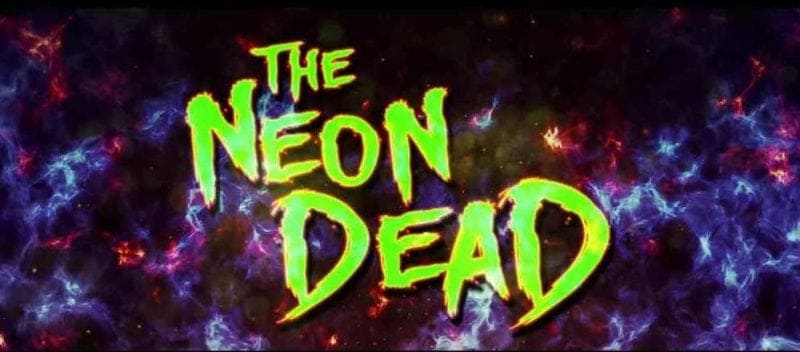 Neon Dead 1