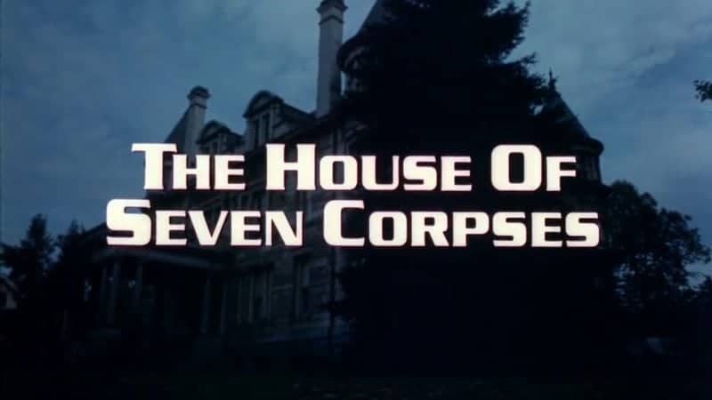 Seven Corpses 1