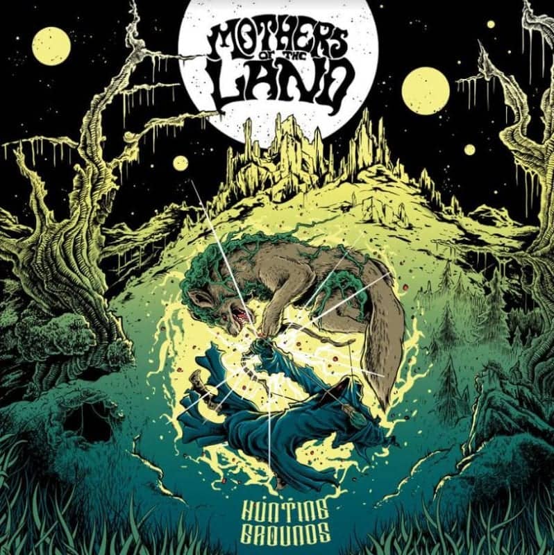 Mothers of the Land Hunting Grounds Album Artwork