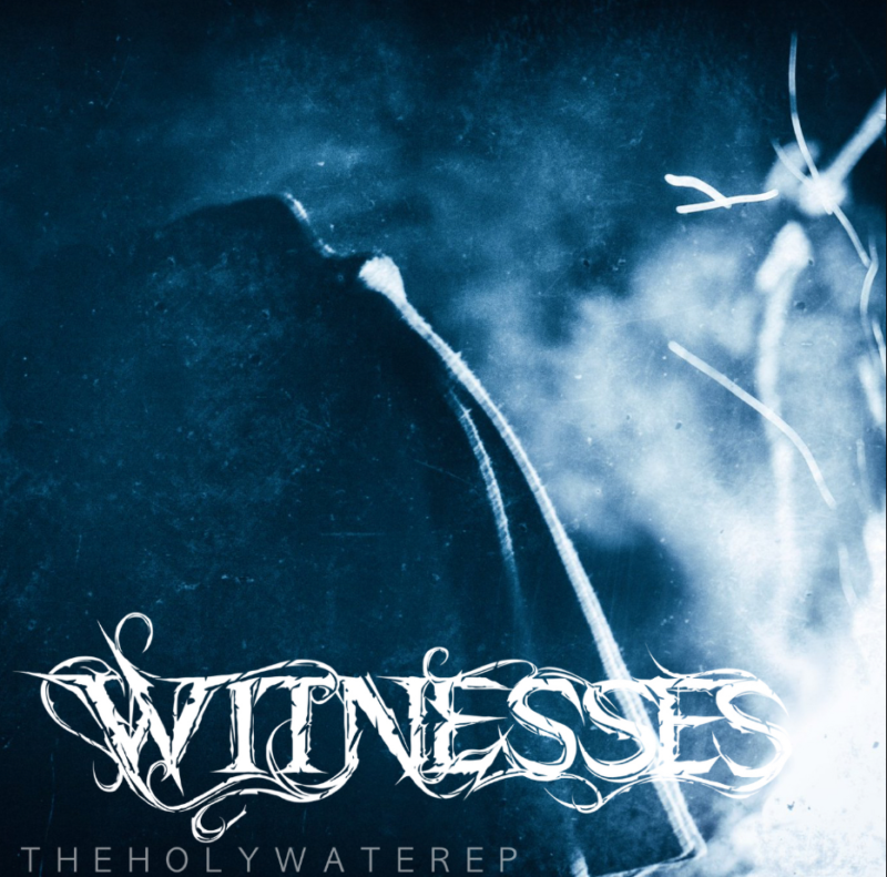 Witnesses The Holy Water EP