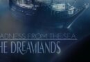 Horror Book Review: Madness From the Sea: The Dreamlands (Jonathon T. Cross)